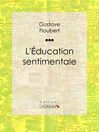 Cover image for L'Education sentimentale